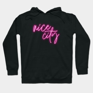 Nice City Hoodie